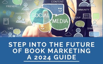 Step into the Future of Book Marketing — A 2024 Guide