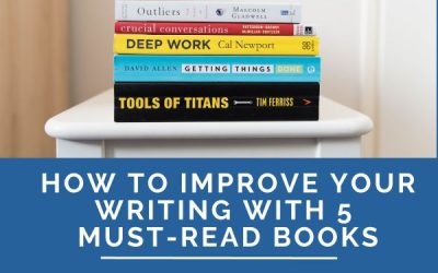 How to Improve Your Writing with 5 Must-Read Books